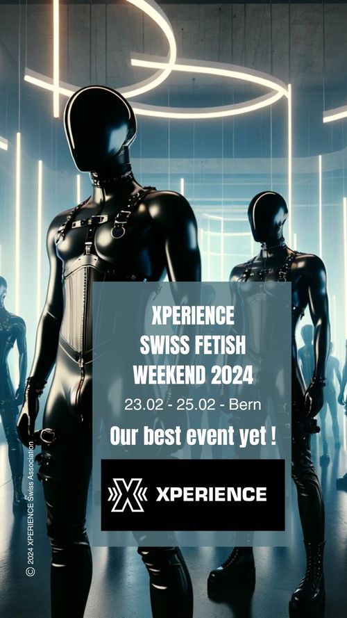  XPERIENCE SWISS FETISH WEEKEND